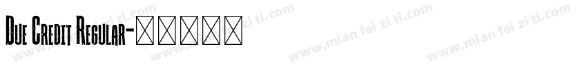 Due Credit Regular字体转换